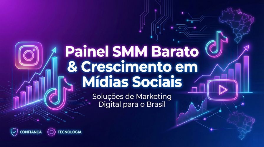 painel-smm-barato-como-escolher-o-melhor-painel-com-preco-justo-em-2026